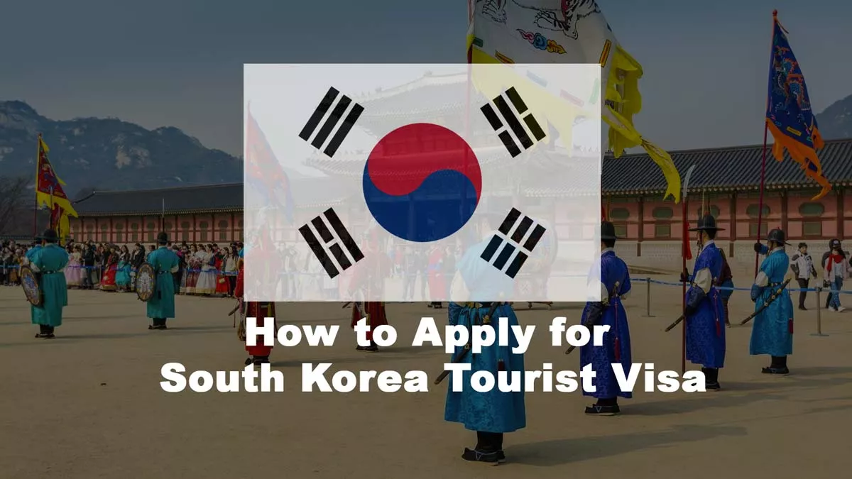 How to apply for South-Korea-Tourist-Visa