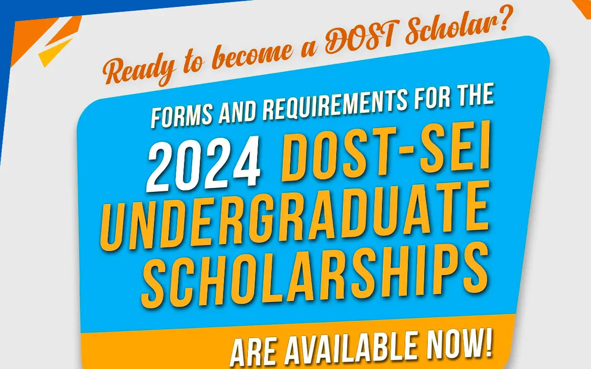 2024 DOSTSEI Undergraduate Scholarships Is Now Open For Applications!