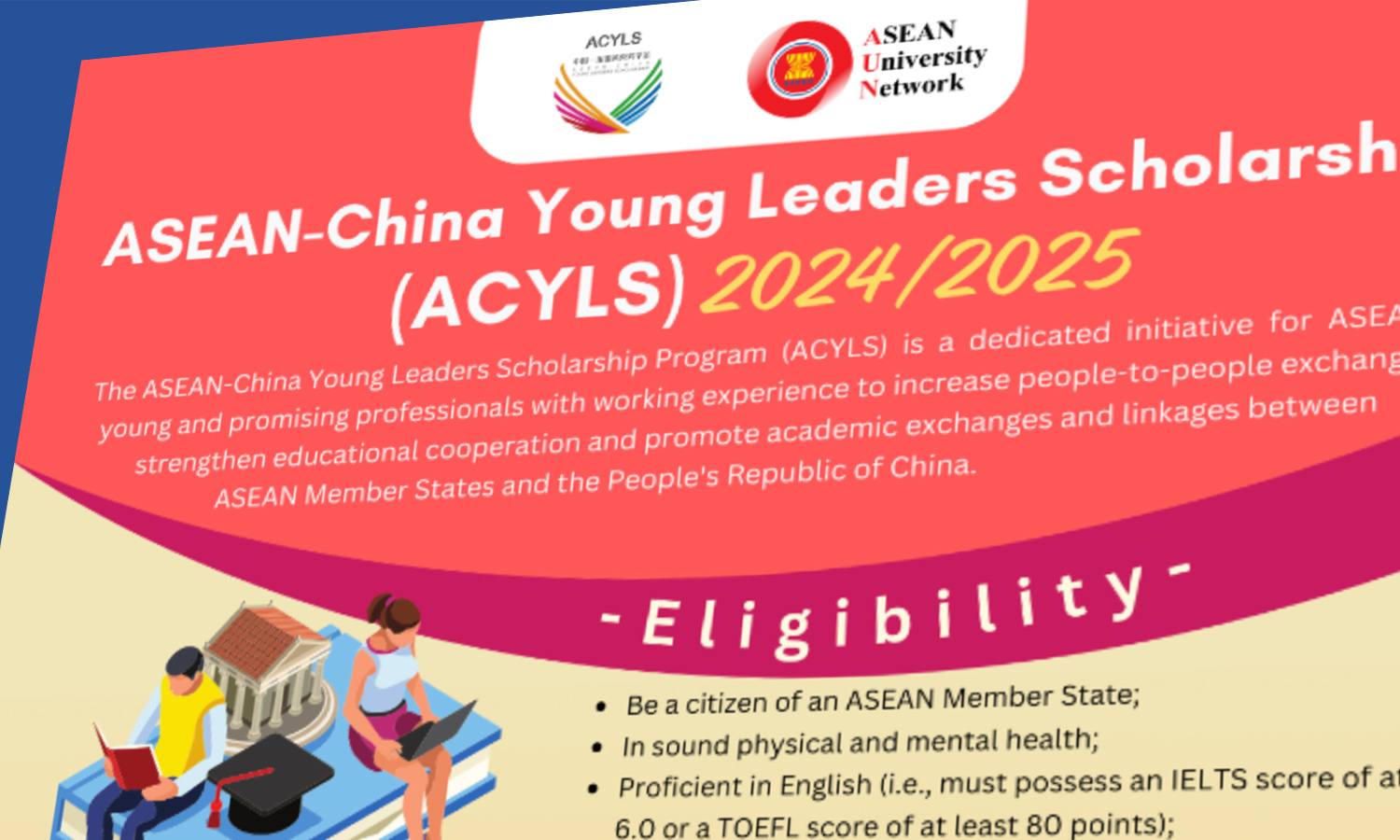 ASEAN-China Young Leaders Scholarship Program AY 2024-2025 Is Still Open For Applications! ASEAN-China Young Leaders Scholarship Program