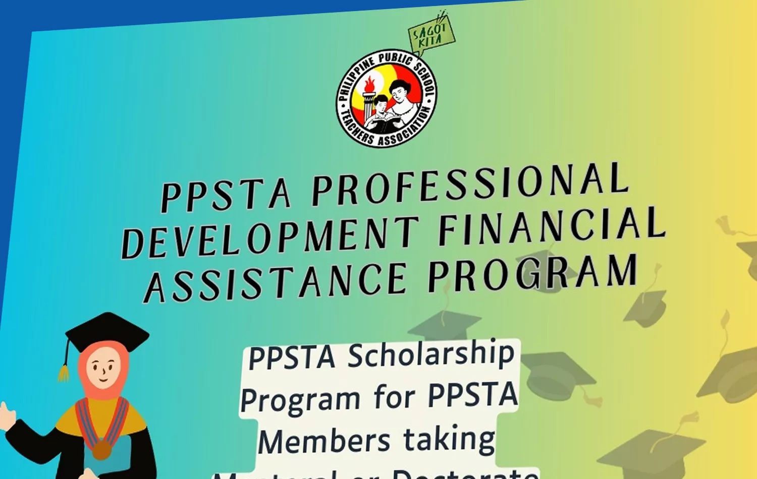 Philippine Public School Teachers Association (PPSTA) is now looking for aspiring scholars Philippine Public School Teachers Association Scholarship