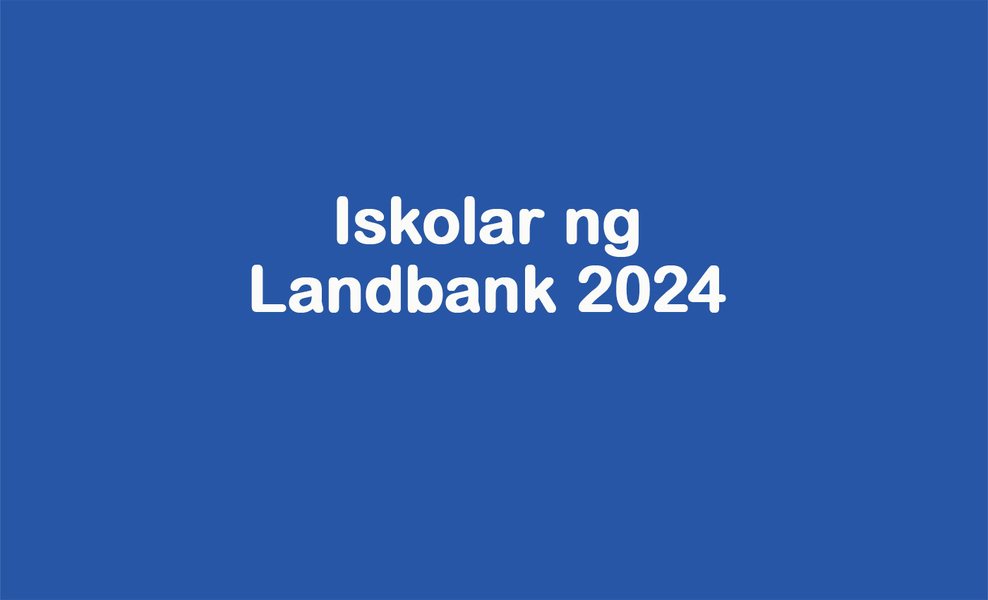 Iskolar ng Landbank 2024