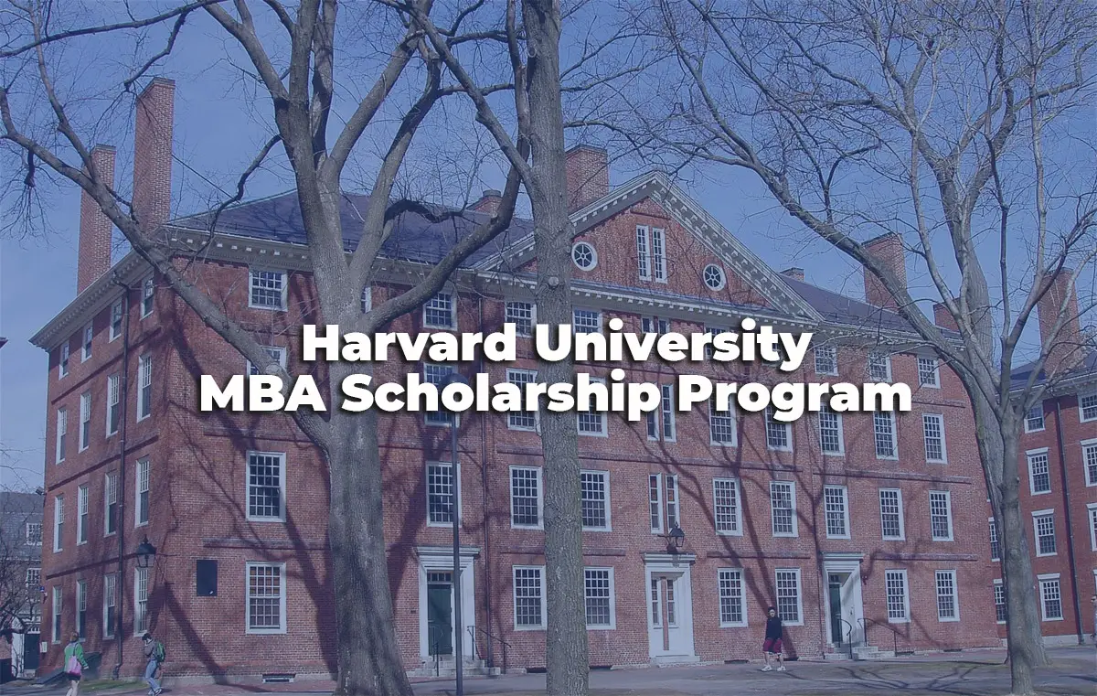 Harvard University MBA Scholarship Program