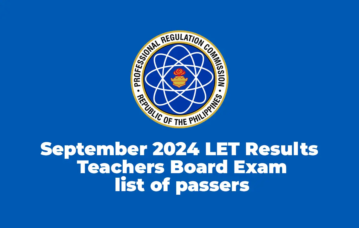 LET Results September 2024 LET Teachers' Board Exam—List of Passers and Top 10