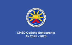 CHED CoScho Scholarship Program AY 2025–2026 is Now Open CHED CoScho Scholarship