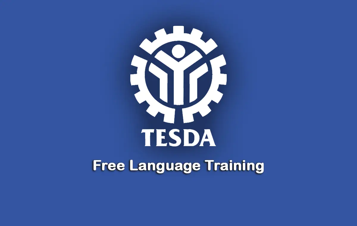 TESDA Free Language Training: English, Japanese, Mandarin, Spanish, and Arabic TESDA Free Language Training
